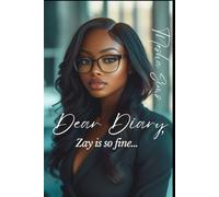 Dear Diary, Zay is so Fine