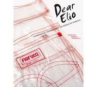 Dear Elio: A Marvelous Journey into the World of Fiorucci