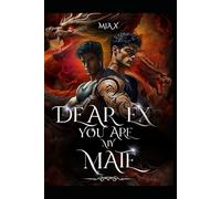 Dear Ex, You Are My Mate: 5