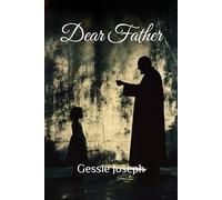 Dear Father: Reminiscence of a little girl