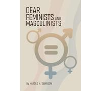 Dear Feminists & Masculinists