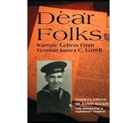 Dear Folks: Wartime Letters from Yeoman James C. Lovell