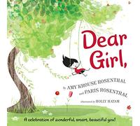 Amy Krouse Rosenthal Paris Rosenthal Dear Girl, (Copertina rigida)