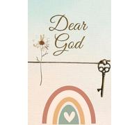 Dear God : A Modern Spiritual Journal for Reflection & Prayer: A Minimalist Notebook for Daily Connection, Mental Clarity, and Spiritual Growth