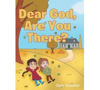 Dear God, Are You There?