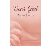 Dear God: Moments with God, Written in Stillness