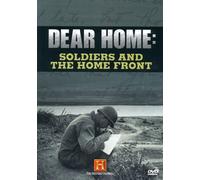 Dear Home: Soldiers & The Home Front