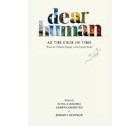 Dear Human at the Edge of Time (Tascabile)