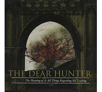 Dear Hunter - Act Ii: Meaning Of & All Things R