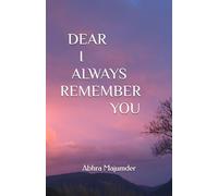 Dear I Always Remember You