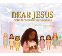 Dear Jesus; God's promises to His daughters