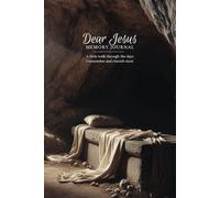 Dear Jesus: Memory Journal | Faith Journey, Family Keepsake | 6x9 Prayer Journal