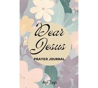 Dear Jesus prayer journal