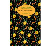 Dear Journal: 6x9 Journal with 100 Line Sheets to Help you remember how special you are.