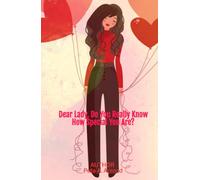 Dear Lady, Do You Really Know How Special You Are?