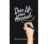 Dear Life, Love Hannah