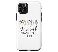 Dear Lord Thank You God Quote Jesus Bible Verse Christian Custodia per iPhone 11 Pro