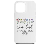 Dear Lord Thank You God Quote Jesus Bible Verse Christian Custodia per iPhone 13 Pro Max