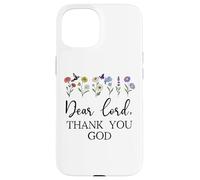 Dear Lord Thank You God Quote Jesus Bible Verse Christian Custodia per iPhone 15