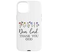 Dear Lord Thank You God Quote Jesus Bible Verse Christian Custodia per iPhone 15 Plus