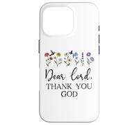 Dear Lord Thank You God Quote Jesus Bible Verse Christian Custodia per iPhone 16 Pro