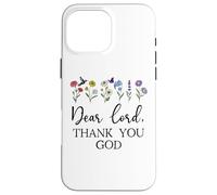 Dear Lord Thank You God Quote Jesus Bible Verse Christian Custodia per iPhone 16 Pro Max