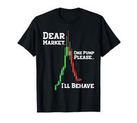 Dear Market One Pump Please I'll Behave Funny Trading Design Maglietta