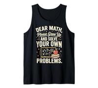 Dear Math Please Grow Up And Solve Your Own Problems Algebra Canotta