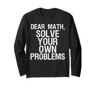 Dear Math Risolvi I Tuoi Problemi Maglietta Divertente Matematica Maglia a Manica
