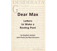 Dear Max: Letters to Wake a Resting Poet