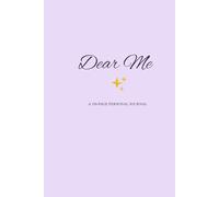 Dear Me: A 100-Page Lined Journal for Daily Writing, Self-Reflection & Personal Growth - Lavender Cover