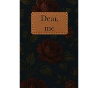 Dear Me: A Classic 6.14 x 9.21 | Midnight Rose | Hardcover Journal with 200 Cream-Lined Pages - for reflection, writing, and inner stillness.
