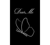 Dear Me: A Gentle Dairy for Thoughts, Feeling and Quiet Moments