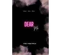 Dear Me: A Journal for Self-Discovery, One Page at a Time