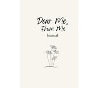 Dear Me, From Me