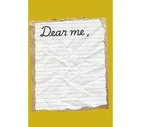 Dear Me Notebook: A Journal for Self-Reflection and Personal Growth