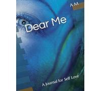 Dear Me...: WHY I Love Me: Self-Love Journal
