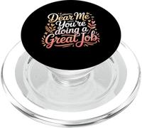 Dear Me You're Doing A Great Job Self-Talk Reminder - PopSockets PopGrip per MagSafe