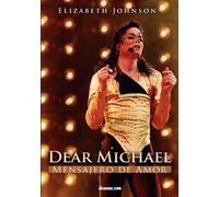 Dear Michael - Mensajero de Amor - Johnson Elizabeth