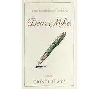 Dear Mike: An Uplifting, Tender Novel of Love, Loss, and Starting Over