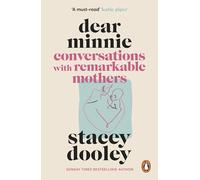 Dear Minnie: Conversations with Remarkable Mothers