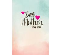 Dear Mom Planner: dedication for mom