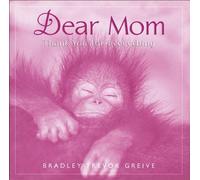 Dear Mom Thank You For Everything by Bradley Trevor Greive (2001-01-25)