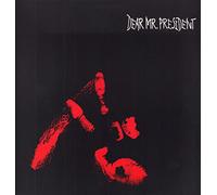Dear Mr. President [VINYL]