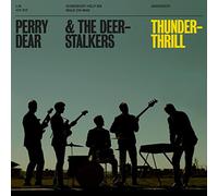 Dear, Perry & The Deerstalkers - Thunderthrill (2 LP)
