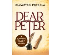 Dear Peter: Answering The Call of Faithful Service