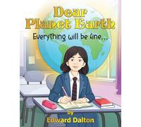 Dear Planet Earth