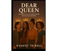 Dear Queen Soft Life, Strong Boundaries & Healing in Every Season: Adult Edition · 52-W ffirmation Journal