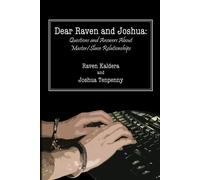 Dear Raven and Joshua: Questions and Answers About Master/Slave Relationsh...