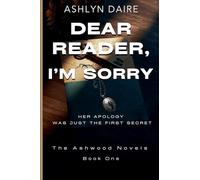 Dear Reader, I'm Sorry: 1